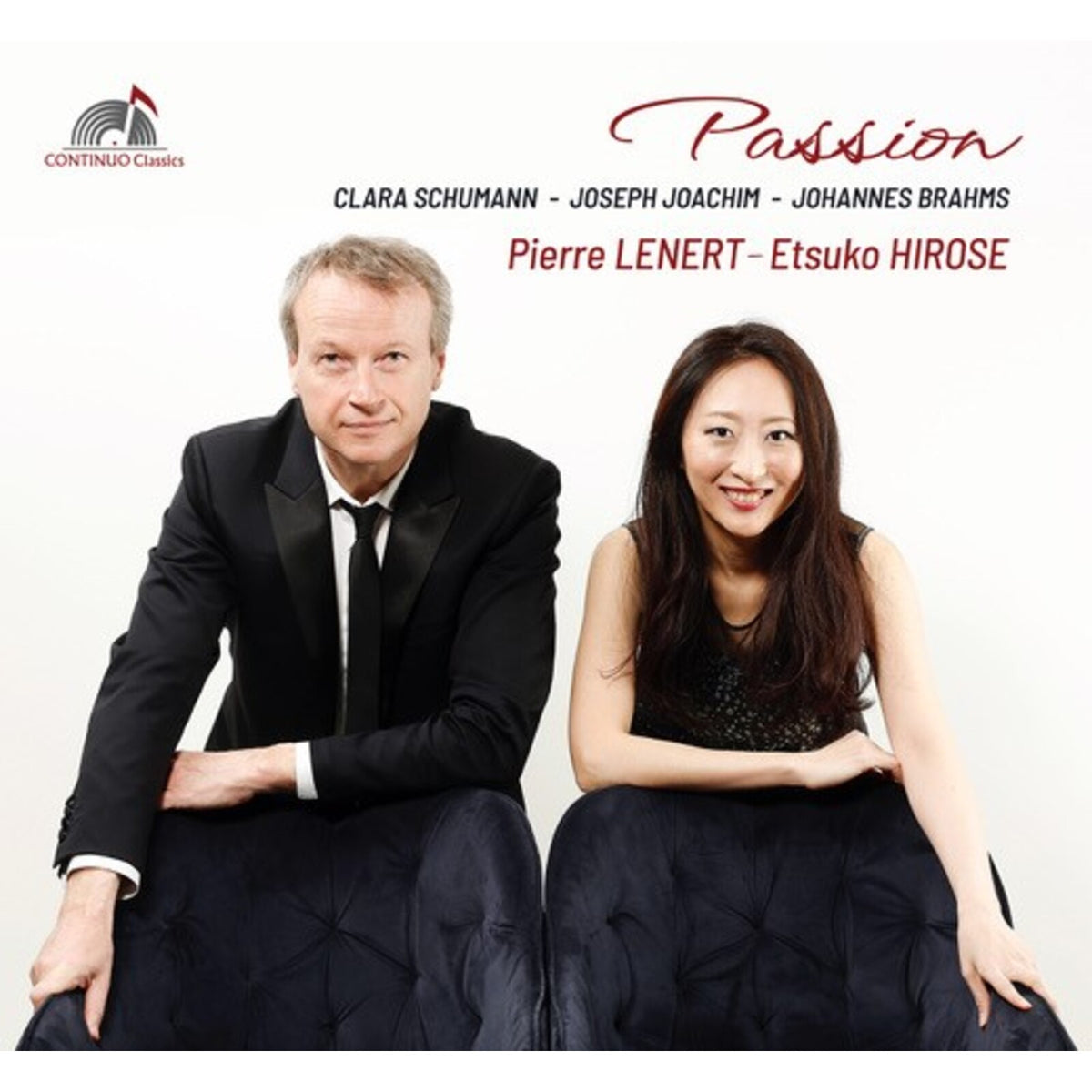 Pierre Lenert; Etsuko Hirose - Clara Schumann; Joseph Joachim; Johannes Brahms: Passion - CC777743