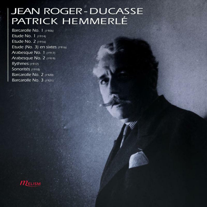 Patrick Hemmerle - Jean Roger-Ducasse: Piano Music - MLS-CD-013