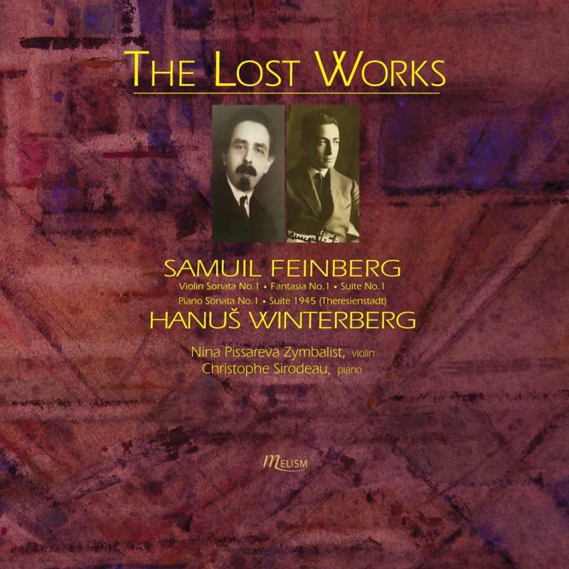 Zymbalist/Sirodeau - Samuil Feinberg, Hanus Winterberg: The Lost Works - MLS-CD-011