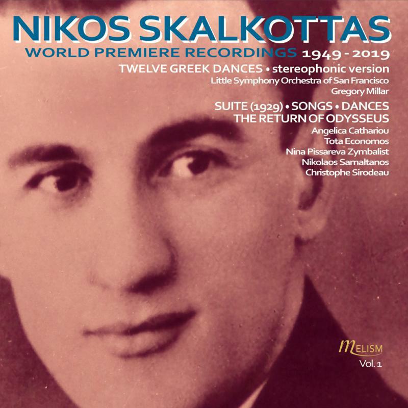 Zymbalist/Samaltanos - Nikos Skalkottas: World Premiere Recordings (1949-2019) Vol. 1 - MLS-CD-025