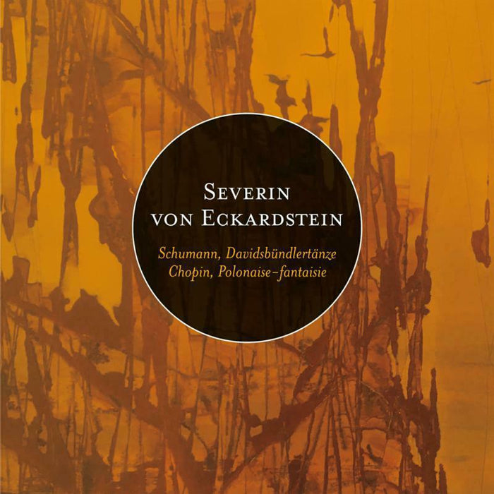 Severin Von Eckardstein - Severin von Eckardstein: Chopin, Schumann, Tchaikovsky and Dupont - ATL-A032