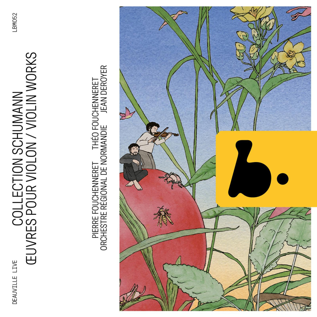 Pierre Fouchenneret; Theo Fouchenneret; Jean Deroyer; Orchestre Regional De Normandie - Schumann Collection: Violin Works - LBM052