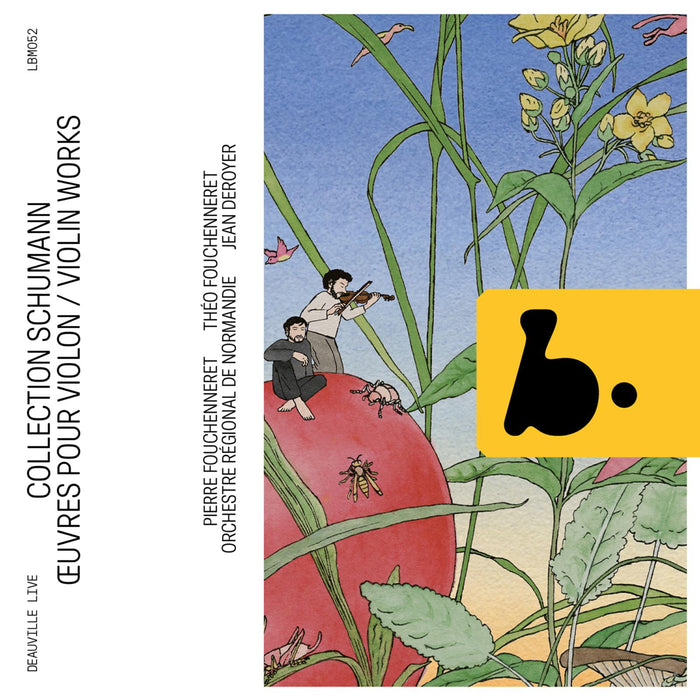 Pierre Fouchenneret; Theo Fouchenneret; Jean Deroyer; Orchestre Regional De Normandie - Schumann Collection: Violin Works - LBM052