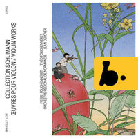 Pierre Fouchenneret; Theo Fouchenneret; Jean Deroyer; Orchestre Regional De Normandie - Schumann Collection: Violin Works - LBM052