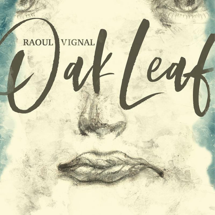 Raoul Vignal - Oak Leaf - TAL109LP