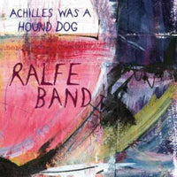 Ralfe Band - Achilles Was A Hound Dog - TAL127LP