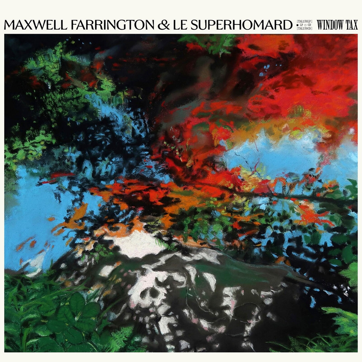 Maxwell Farrington & Le Superhomard - Window Tax - TAL138LPXP