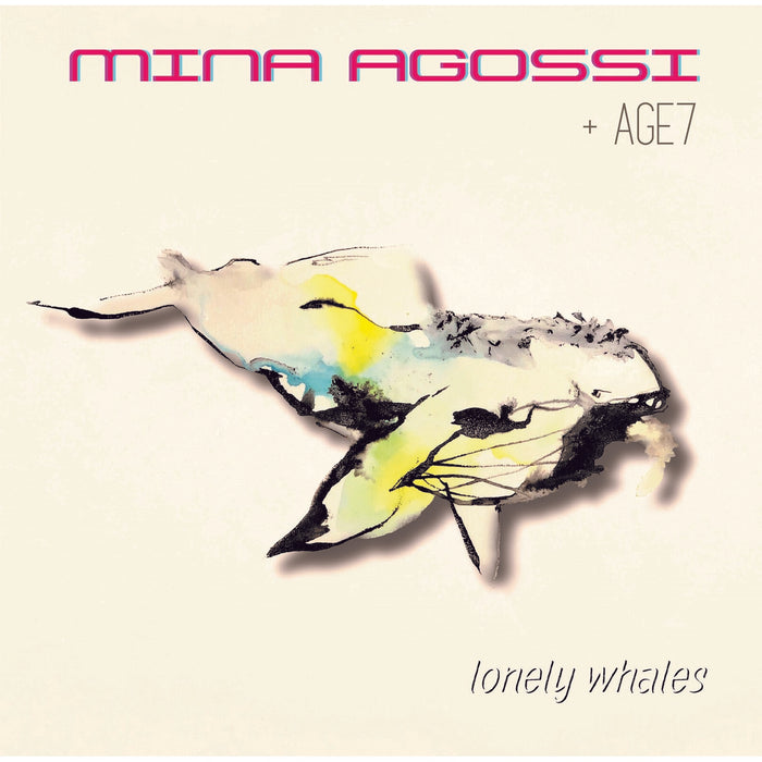 Mina Agossi & AGE7 - Lonely Whales - ARLP06