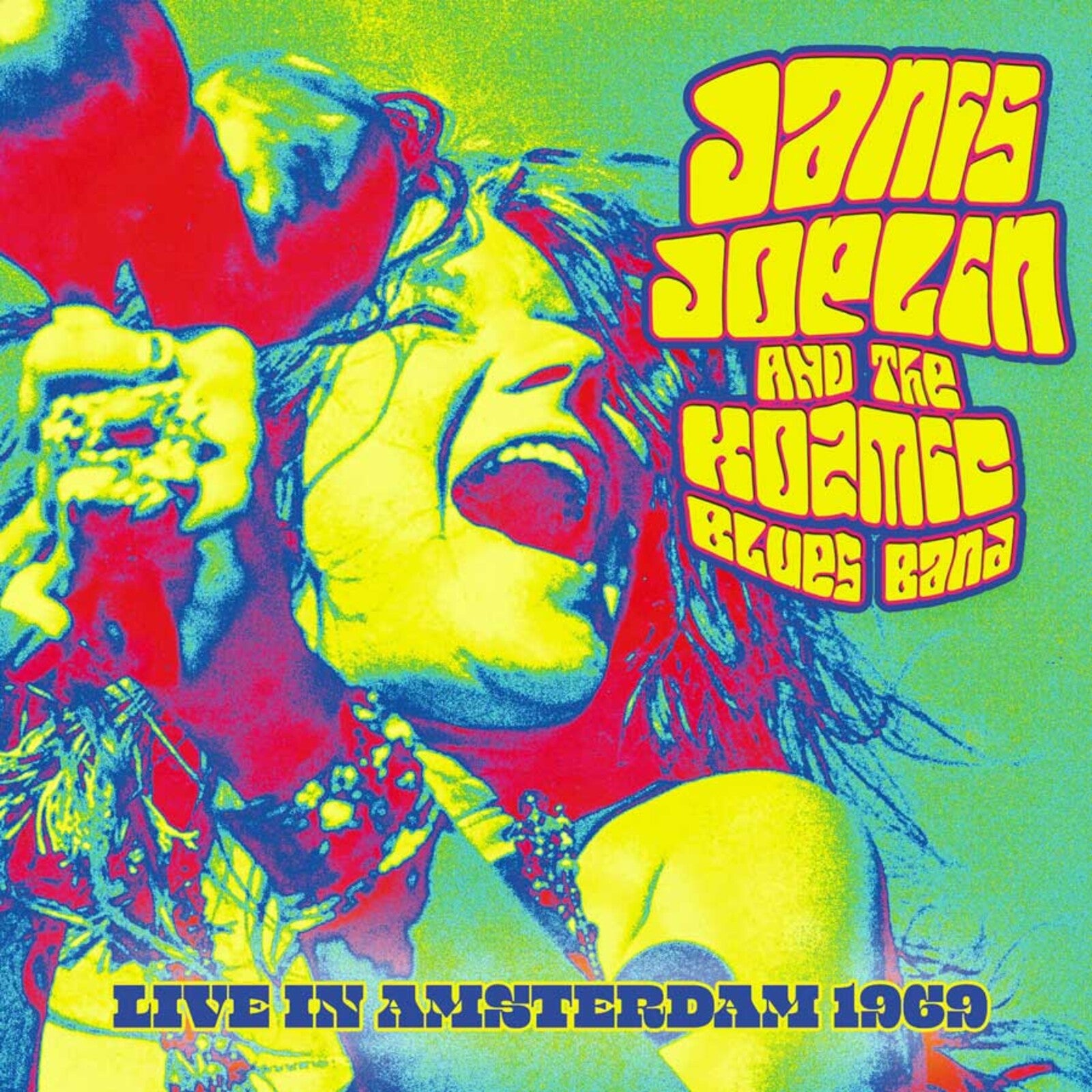 Janis Joplin and The Kozmic Blues Band: Live In Amsterdam
