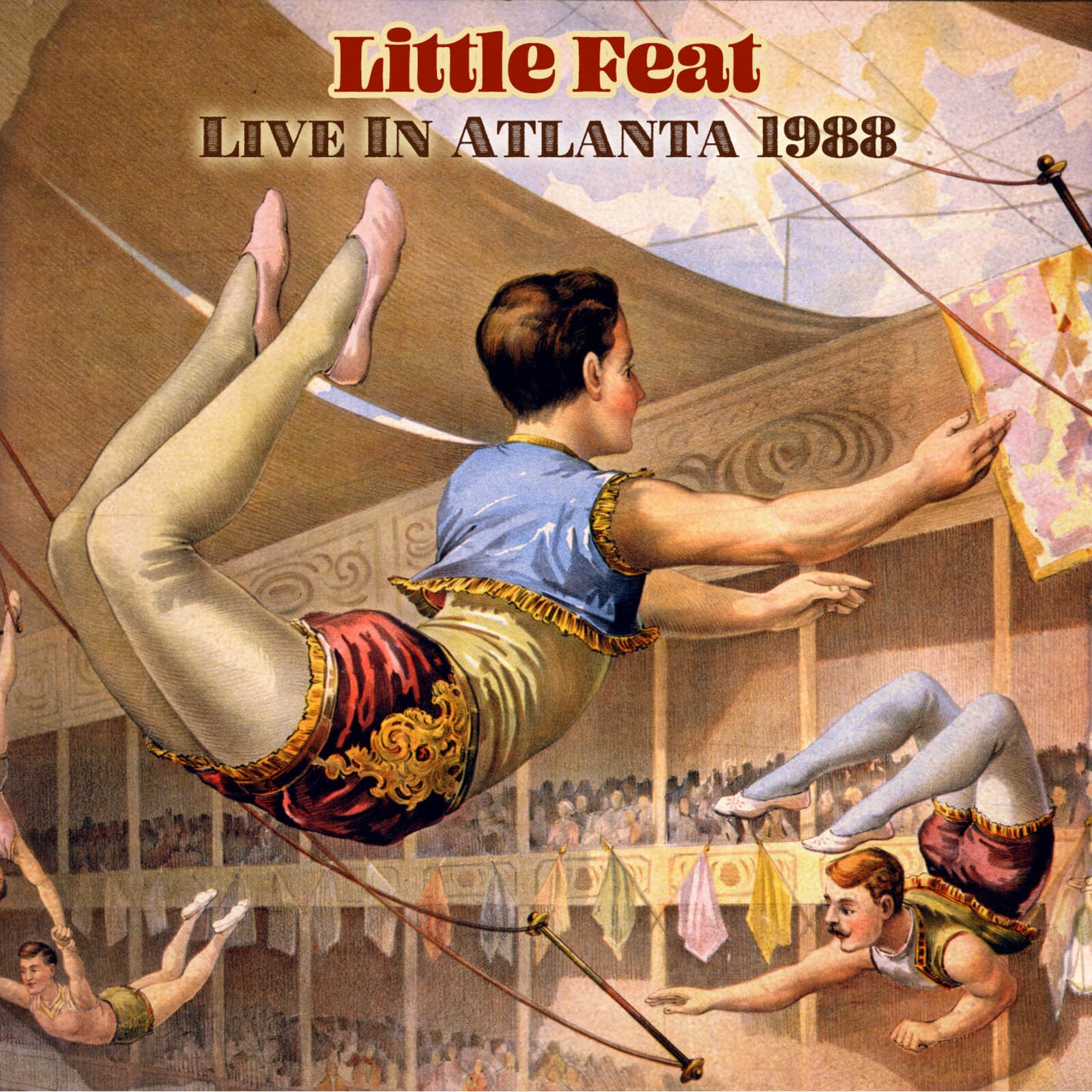 Little Feat: Live In Atlanta 1988 – Proper Music