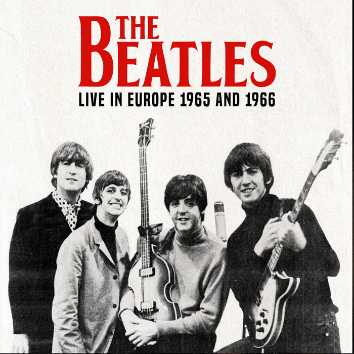 The Beatles - Live in Europe 1965 and 1966 - HSPCD2037