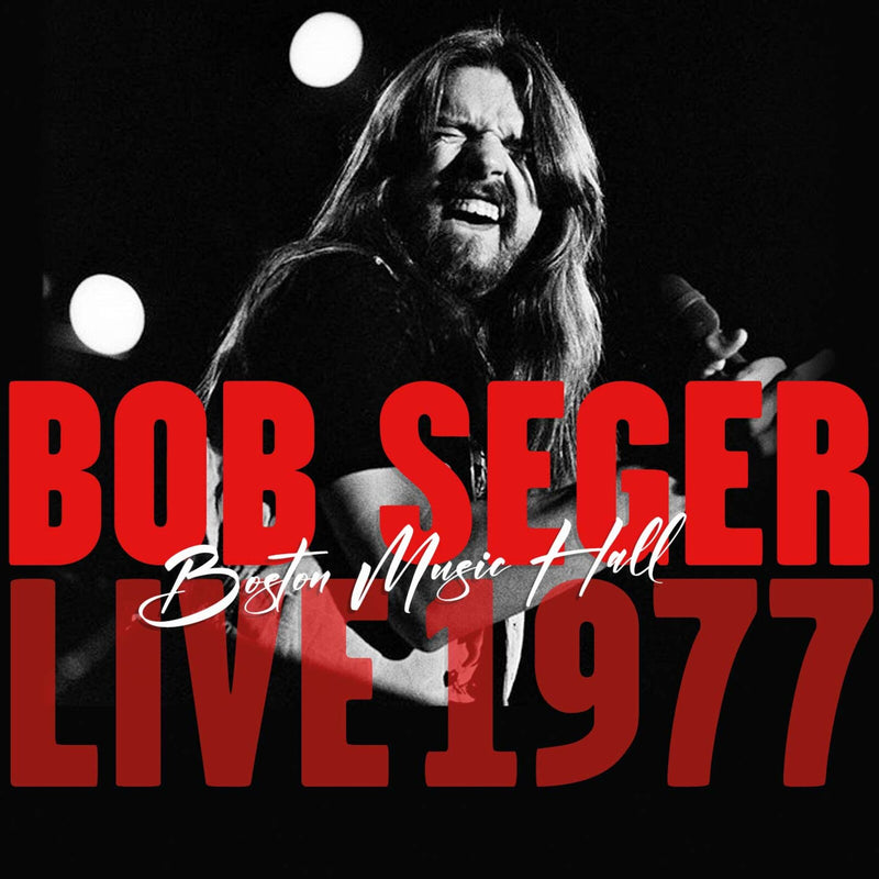 Bob Seger - Boston Music Hall Live 1977 - HSPCD2042