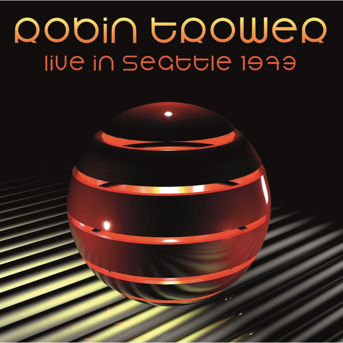 Robin Trower - Live In Seattle 1973 - HSPCD2049