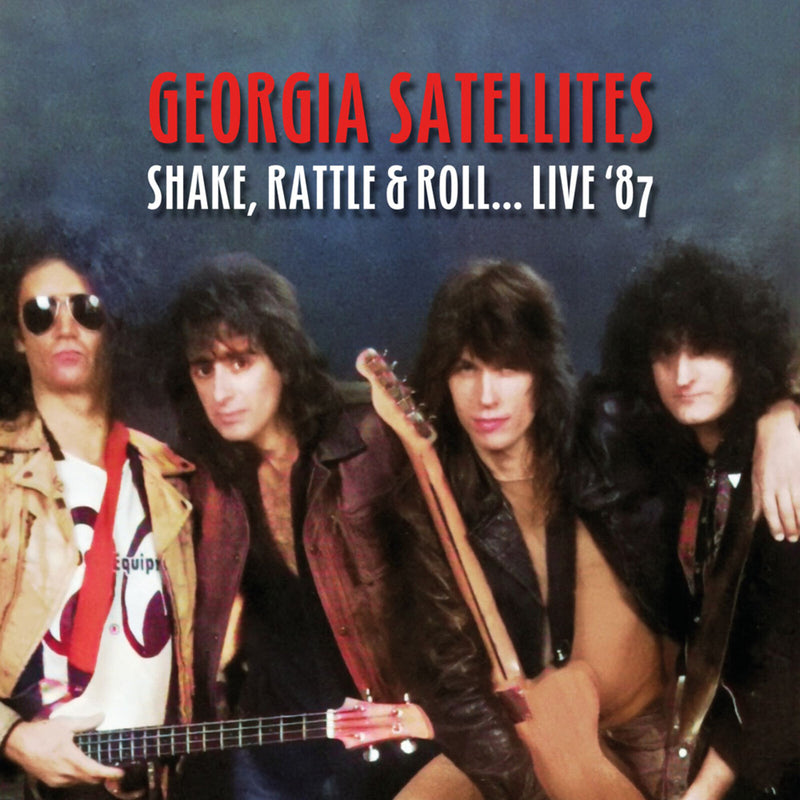 Georgia Satellites - Shake, Rattle & Roll... Live '87 - HSP2CD2066