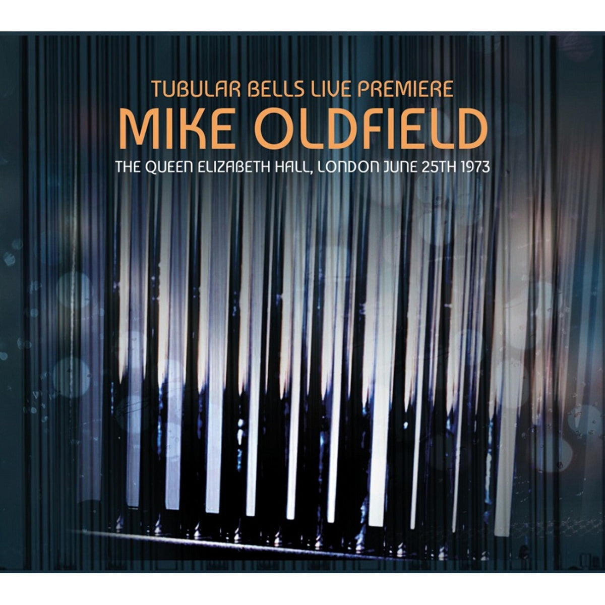 Mike Oldfield - Tubular Bells Live Premiere - HSPCD2077