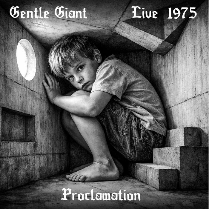 Gentle Giant - Proclamation - Live 1975 - HSPCD2124