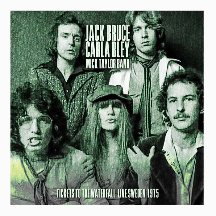 Jack Bruce, Carla Bley, Mick Taylor - Tickets To The Waterfall - HSP2CD2131