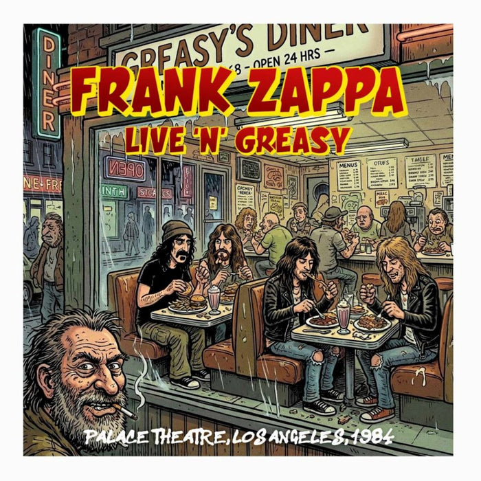 Frank Zappa - Live N' Greasy 1984; Palace Theatre, Los Angeles, 1984 - HSP2CD2132