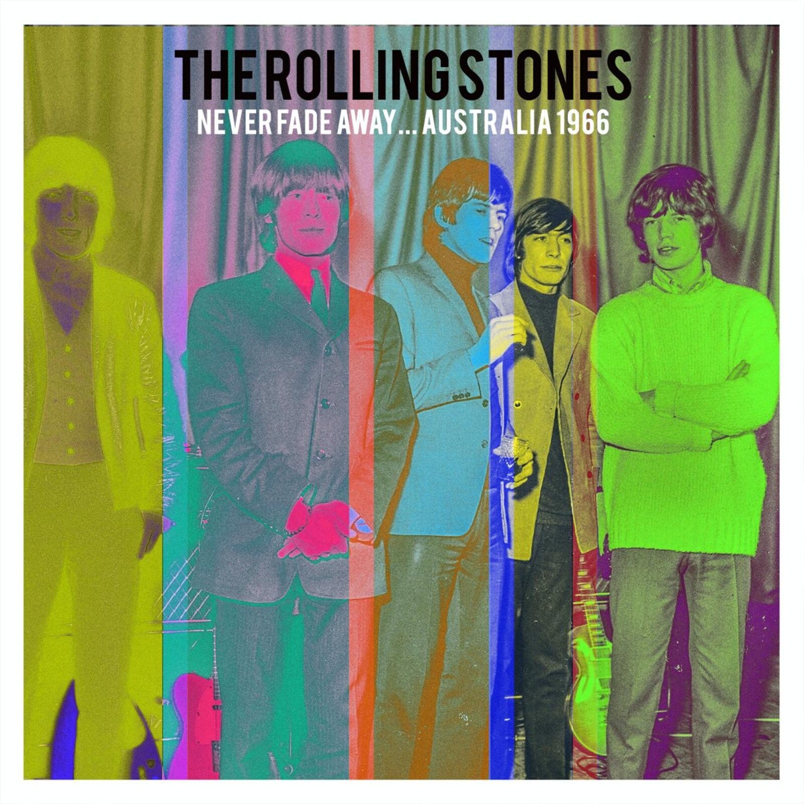 The Rolling Stones: Never Fade Away Australia 1966 – Proper Music