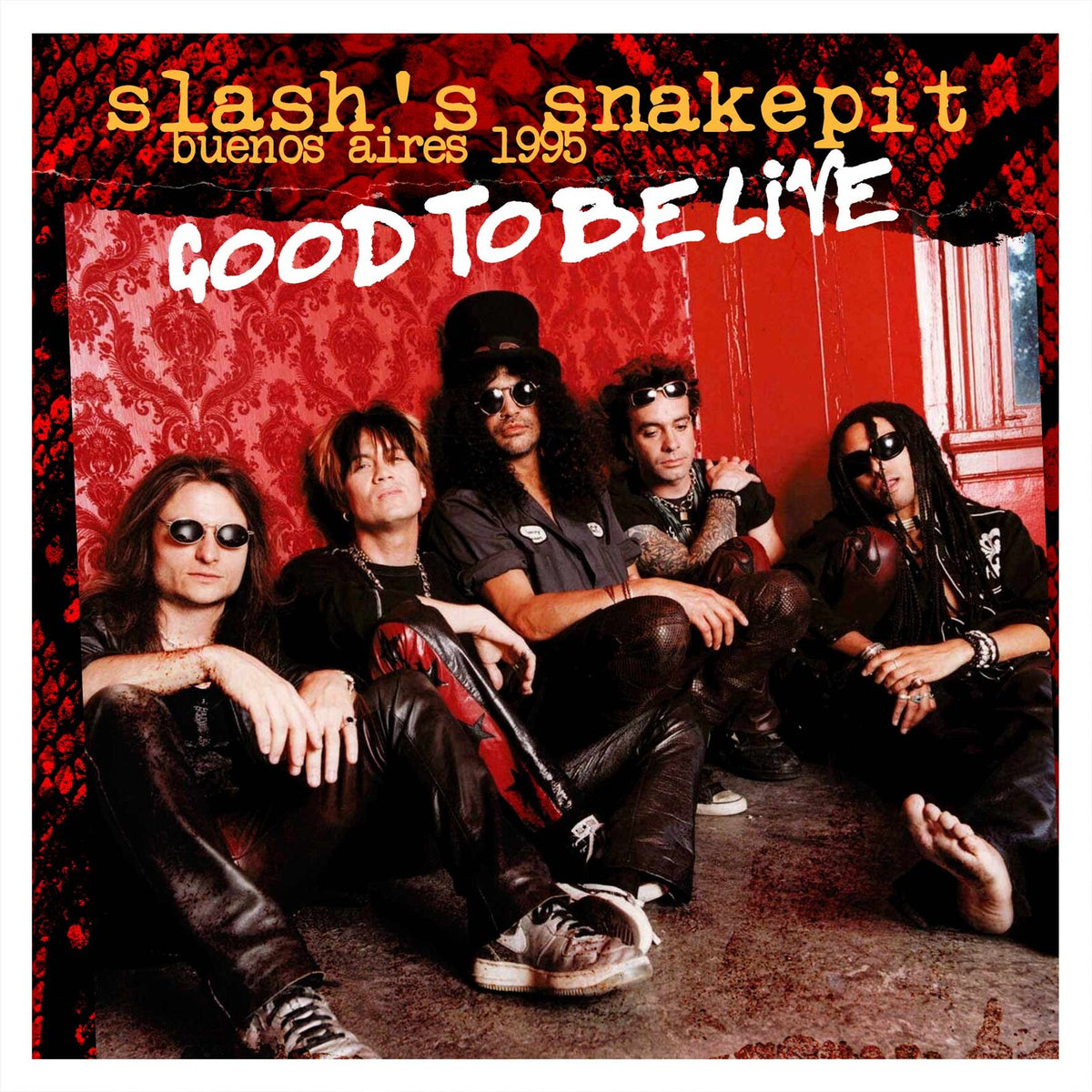 Slash's Snakepit - Good To be Live - Buenos Aires 1995 - HSP2CD2135