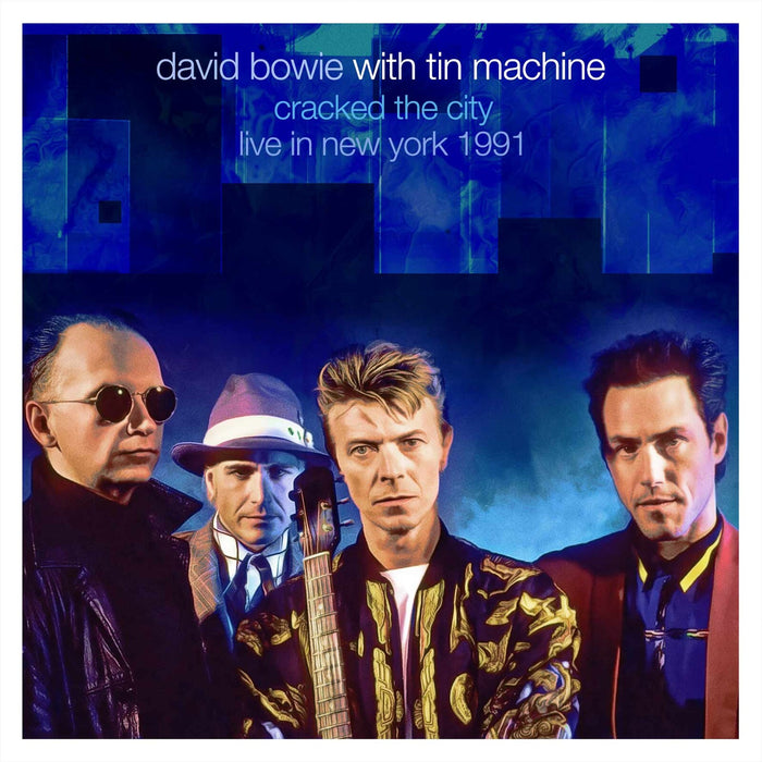 David Bowie with Tin Machine - Cracked The City /  Live In New York 1991 - HSP2CD2136