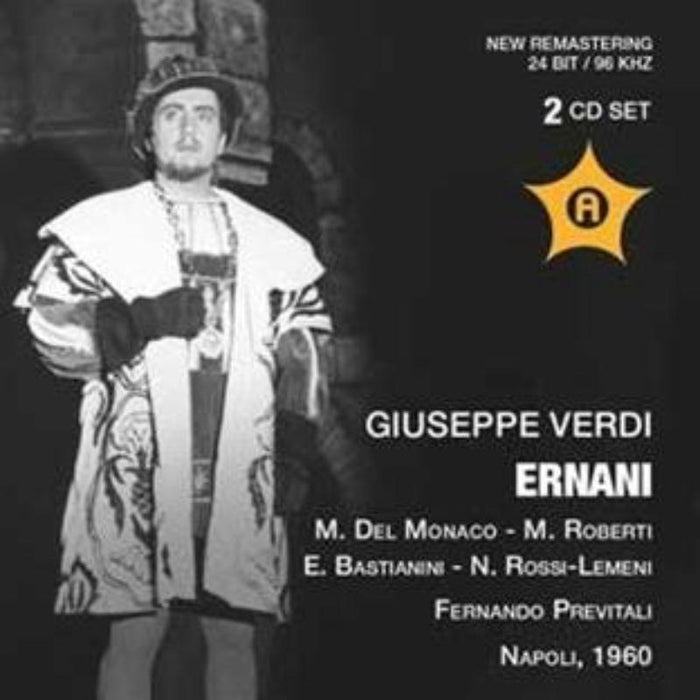 Del Monaco/Bastianini/Lemeni/di Stasio - Ernani  (San Carlo Opera Napoli live 27/11/1960) - ANDRCD9089