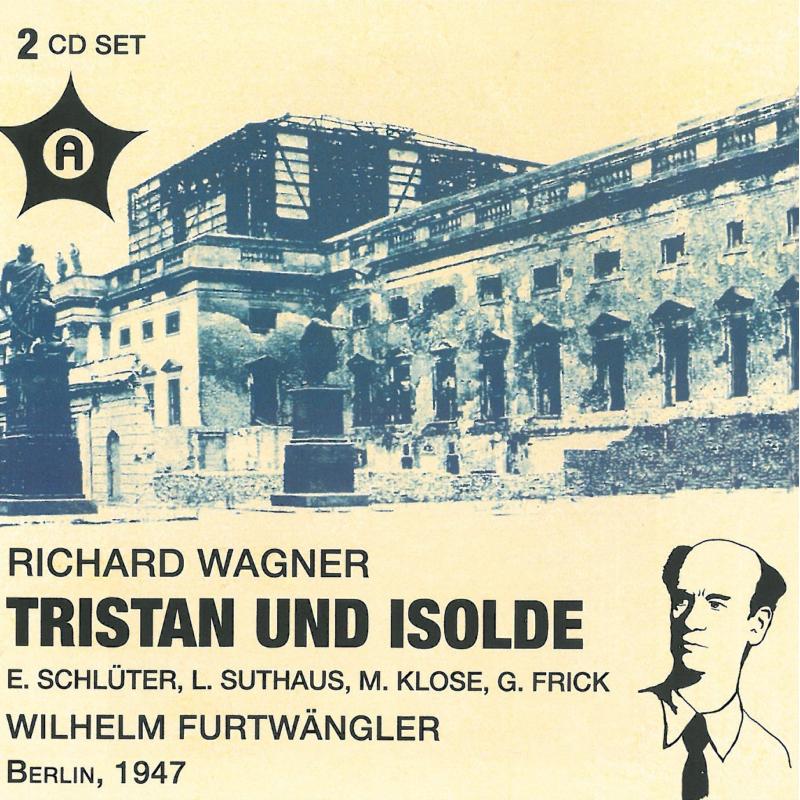 Suthaus;Frick;Schluter;Prohasj - Tristan & Isolde Act 2 & 3  (Berlin 03.10.1947) - ANDRCD9108