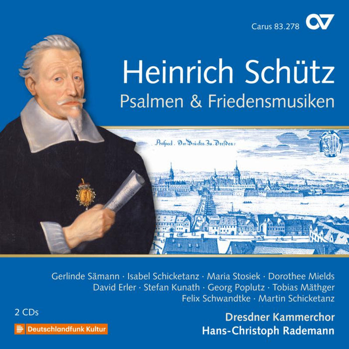 Dorothee Mields; Dresdner Kammerchor; H-c Rademann - Heinrich Schütz: Psalmen & Friedenmusiken (Vol 20) - CAR83278