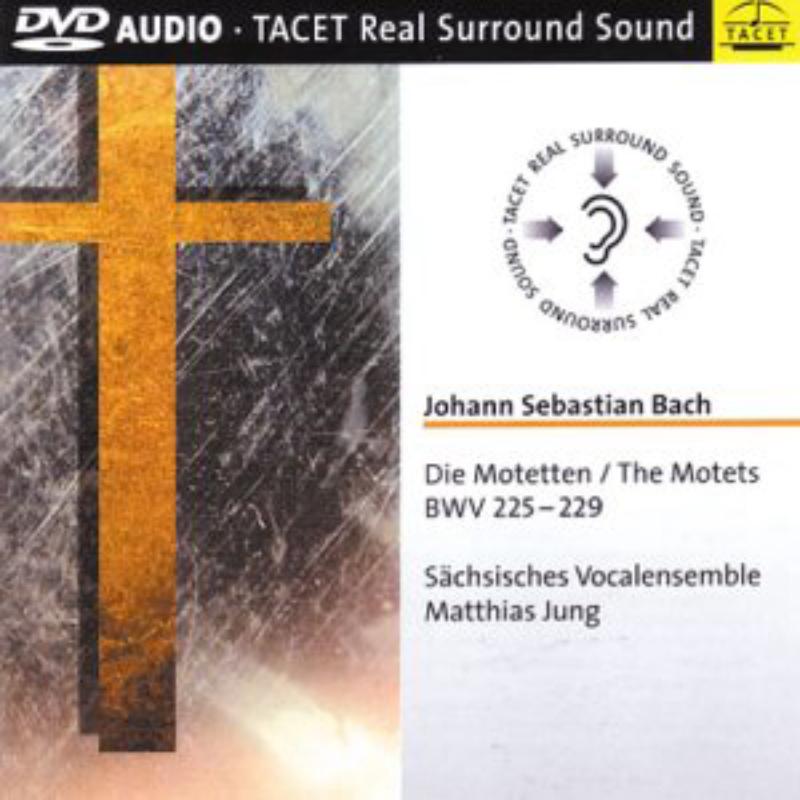 Sachisches Vocal Ensemble - Die Motetten - TACET108DVDA