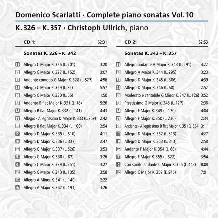 Christoph Ullrich - Domenico Scarlatti: Complete Piano Sonatas Vol. 10, Sonatas K. 326 - K. 357 - TACET279CD