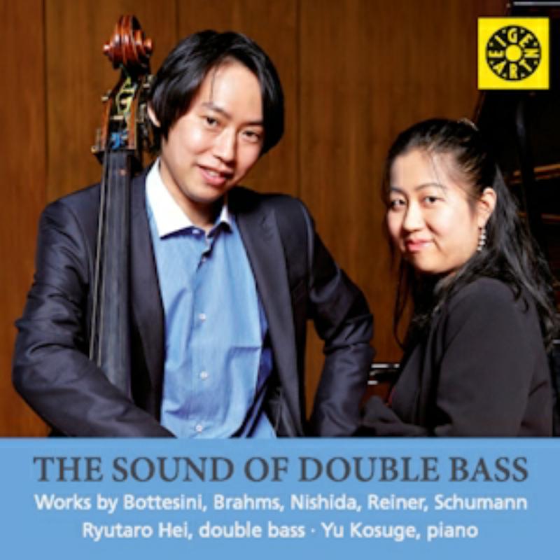Ryutaro Hei, Yu Kosuge - Works By Bottesini, Brahms, Nishida, Reiner, Schumann - EIGEN10500