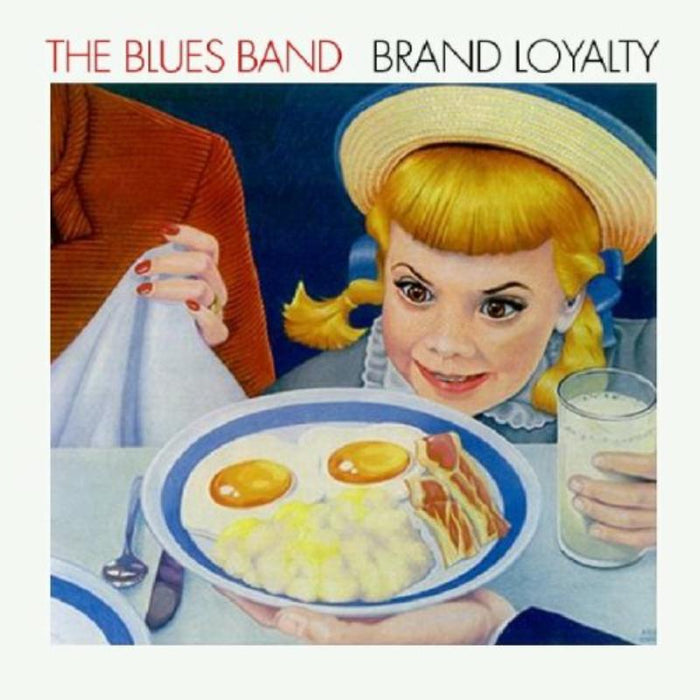 The Blues Band - Brand Loyalty - REPUK1151