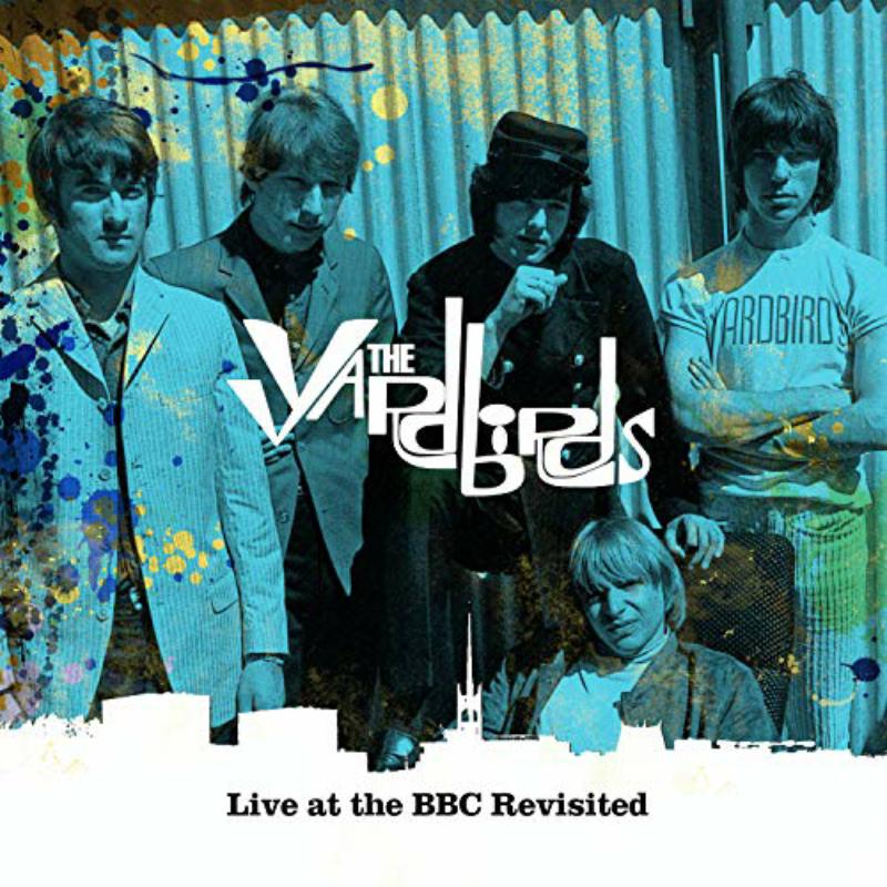 The Yardbirds - Live At The BBC Revisited - REPUK1369