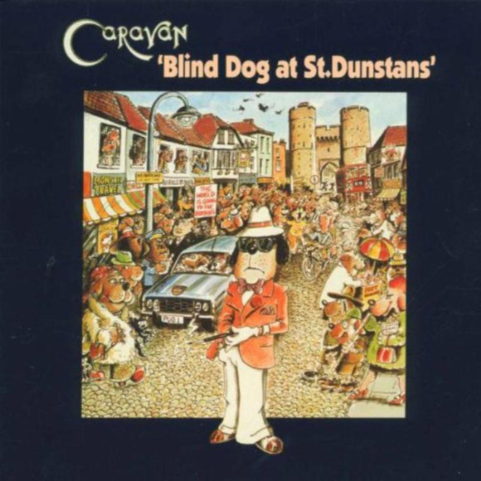 Caravan - Blind Dog At St Dunstans - REP4501