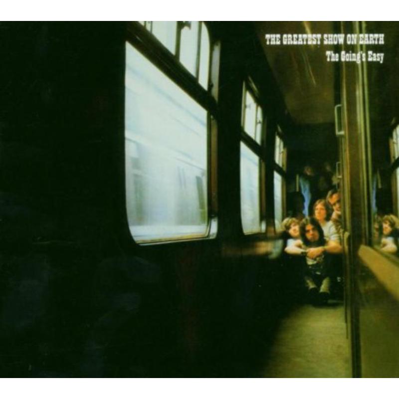 Greatest Show On Earth - Going's Easy - REP5058