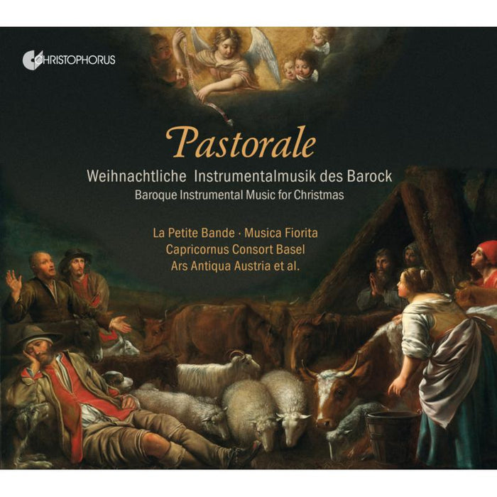 Musica Fiorita; Ars Antiqua Austria; Harmonie Universelle; La Petite Bande; laboratorio '600; Labyrinto; Capricornus Consort Basel; Batzdorfer Hofkapelle; Orchestra Nazionale Barocca dei Conservatori - Pastorale - Baroque Instrumental Music for Christmas - CHR77466