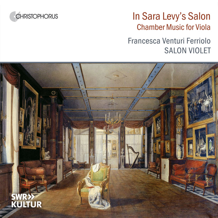 Francesca Venturi Ferriolo; Salon Violet - In Sara Levy's Salon: Chamber Music for Viola - CHR77472