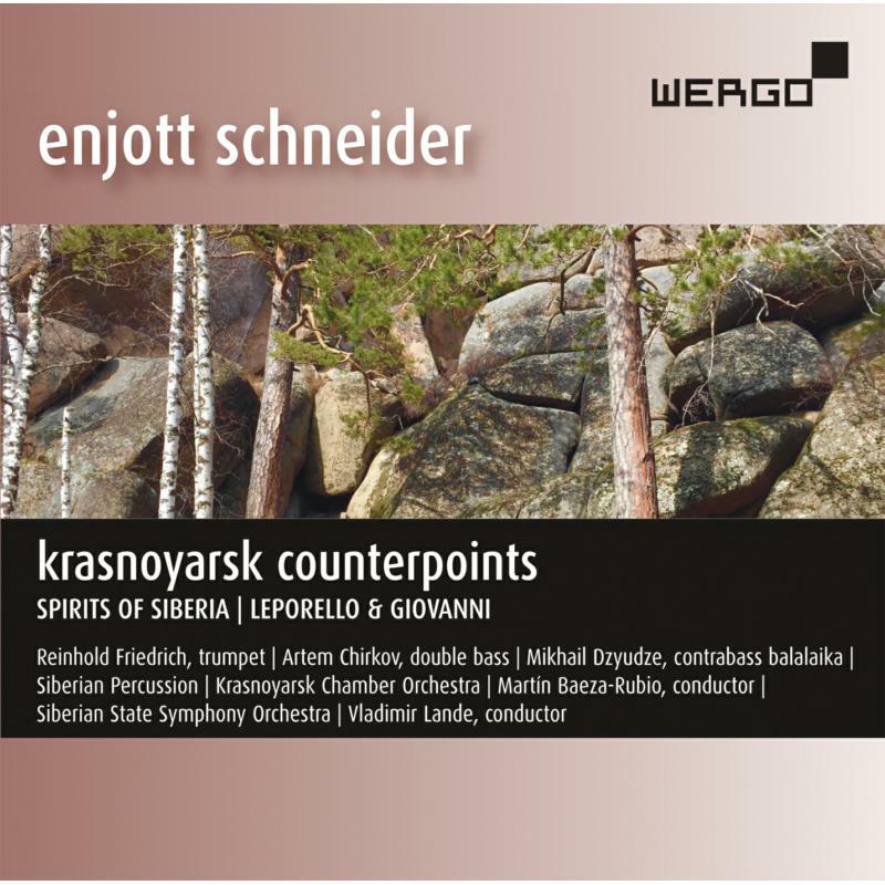 Various - Enjott Schneider: Krasnoyarsk Counterpoints, Spirits of Siberia, Leporello & Giovanni - WER51262