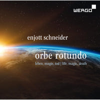 Sandra Moon; Robert Sellier; Todd Boyce; Munchner MotettenChor; Moravska Filharmonie Olomouc; Hayko Siemens - Enjott Schneider: Orbe Rotundo - WER51292