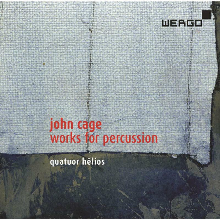 Quatuor Helios - CAGE:WORKS FOR PERCUSSION - WER62032