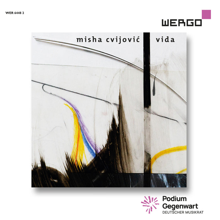 Sebastian Berweck; Rundfunk-Sinfonieorchester Berlin; Ensemble Musikfabrik; Trio Splitsignals Berlin; Enno Poppe; Gregor A. Mayrhofer - Misha Cvijovic: Vida - WER64482