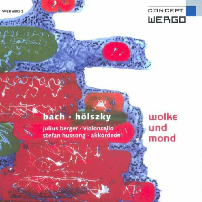 Berger/Hussong - HOLSZKY/BACH:WOLKE UND MOND - WER68032
