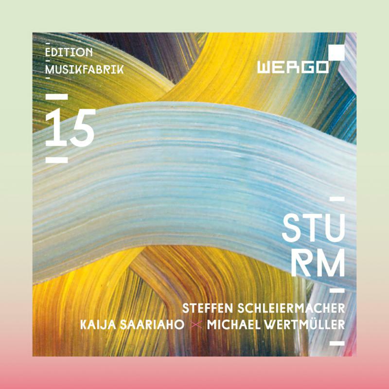 Ensemble Musikfabrik - Sturm ('Storm'): Edition Musikfabrik, Vol. 15 - WER68682