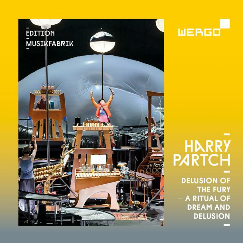 Ensemble Musikfabrik - Harry Partch. Delusion of the Fury - A Ritual of Dream and Delusion - WER68712
