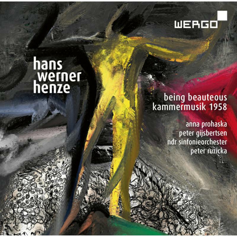 Prohaska/Glijbersten/Ndr So - Henze: Being Beauteous - WER73342