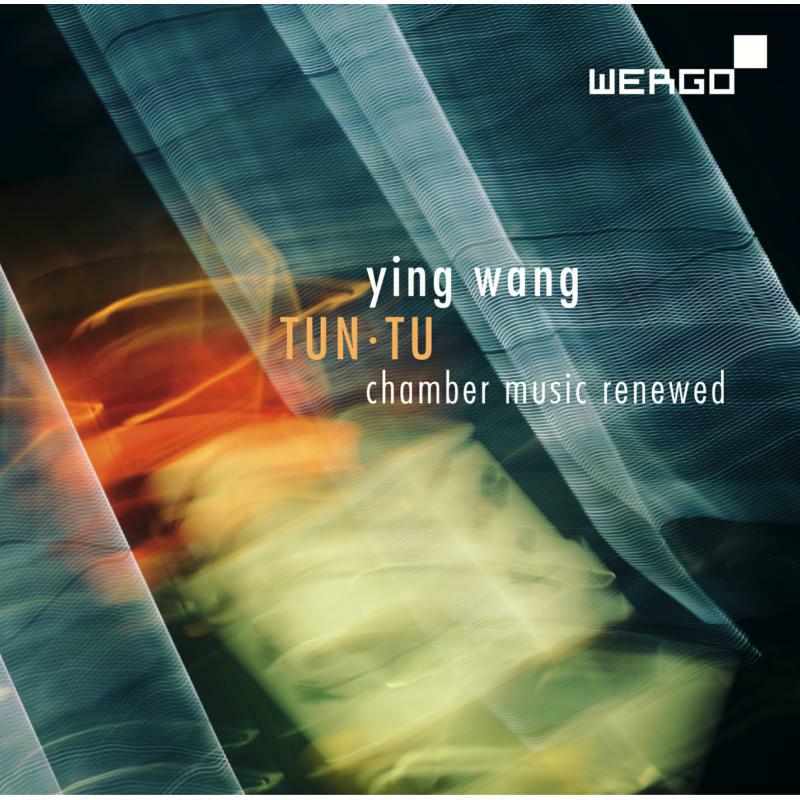 Various - Ying Wang: Chamber Music Renewed - WER73472