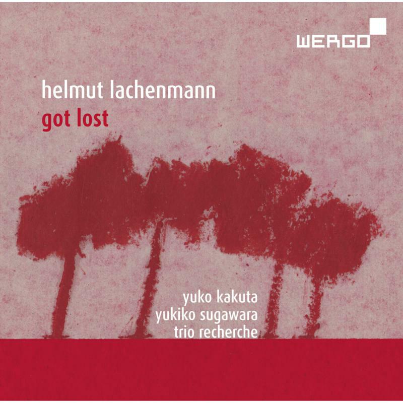 Various - Helmut Lachenmann: Got Lost - WER73672
