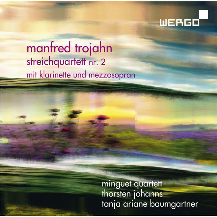 Minguet Quartett - Manfred Trojahn: String Quartet No. 2 - WER73832