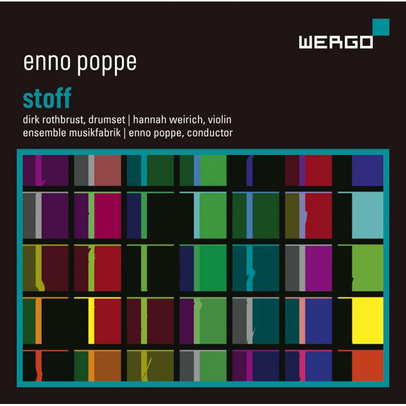 Rothbrust/Weirich/Poppe - Enno Poppe: Stoff - WER73952