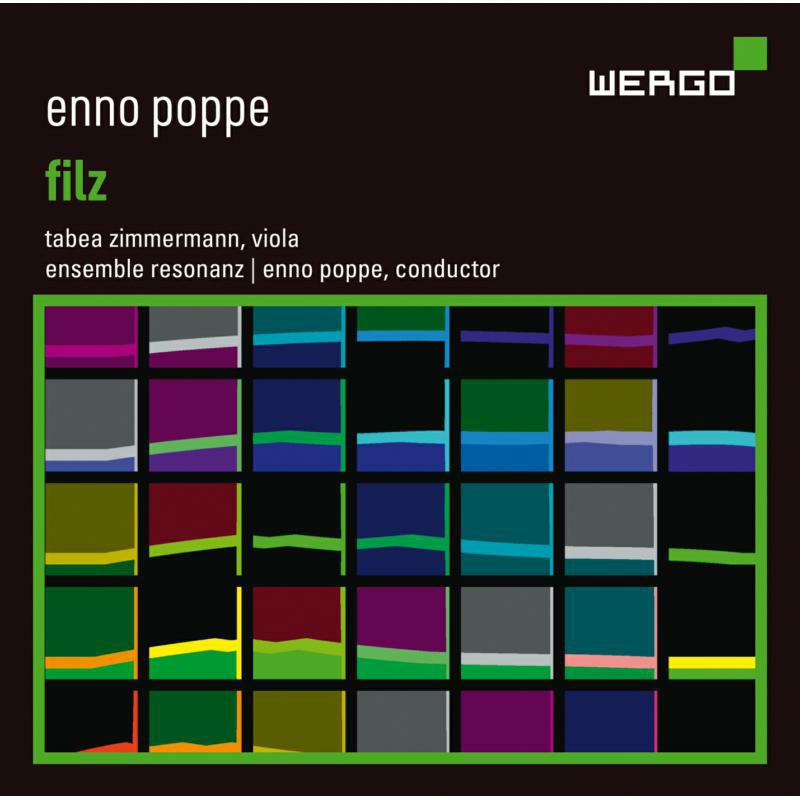 Zimmermann/Ensemble Resonanz - Enno Poppe: Filz - WER73992